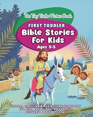 The Tiny Truths Picture Book (First Toddler Bible Stories For Kids Ages 3-5) by Aster, Dorothy | Paperback | Juvenile Nonfiction