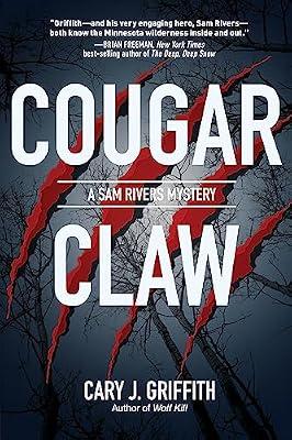 Cougar Claw: 2 (A Sam Rivers Mystery) by Griffith, Cary J. | Paperback | Crime & Mystery