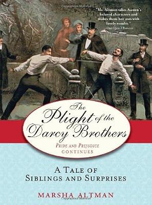 The Plight of the Darcy Brothers: A Tale of Siblings and Surprises by Altman, Marsha | Paperback | Modern & Contemporary Fiction (Post C 1945)