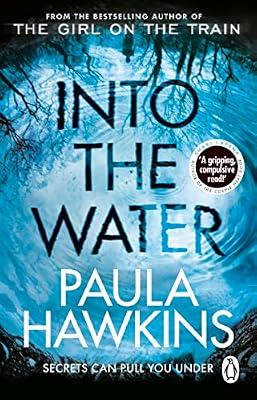 Into the Water: The Sunday Times Bestseller by Paula Hawkins | Paperback | Crime & Mystery