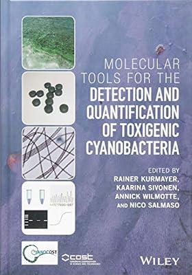Molecular Tools for the Detection and Quantification of Toxigenic Cyanobacteria | Hardcover | Science