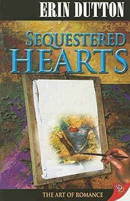 Sequestered Hearts by Dutton, Erin | Paperback | Romance