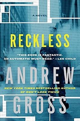 Reckless: A Novel by Gross, Andrew | Hardcover | Fiction: Thrillers
