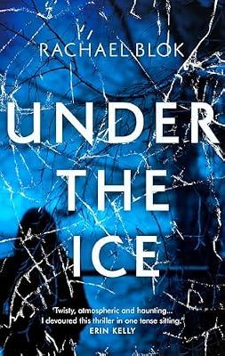 Under the Ice by Blok, Rachael | Hardcover | Fiction