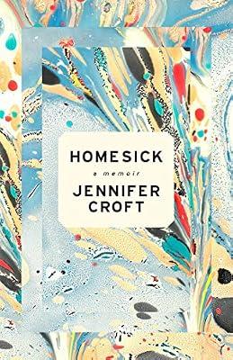 Homesick by Croft, Jennifer | Hardcover | Biography & Autobiography