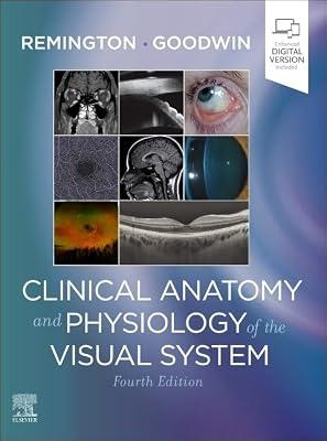 Clinical Anatomy And Physiology Of The Visual System 4Ed (Hb 2022) by Goodwin, Denise; Remington, Lee Ann | Hardcover | Medical