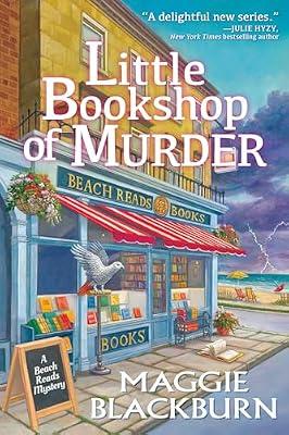 Little Bookshop of Murder: A Beach Reads Mystery by Blackburn, Maggie | Hardcover | Fiction