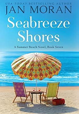 Seabreeze Shores: 7 (Summer Beach) by Moran, Jan | Hardcover | Modern & Contemporary Fiction (Post C 1945)