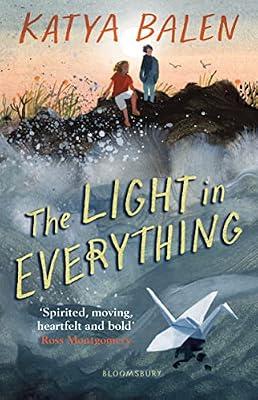 The Light in Everything : Shortlisted for the Yoto Carnegie Medal 2023: Recipes from Sri Lanka by Katya Balen, Balen | Paperback | General Fiction (Children'S