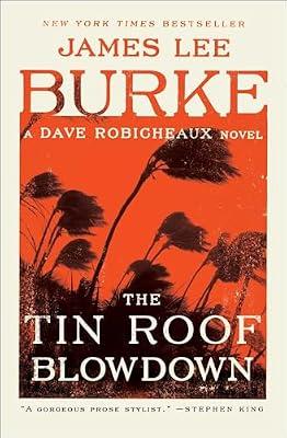 The Tin Roof Blowdown: A Dave Robicheaux Novel by Burke, James Lee | Paperback | Fiction