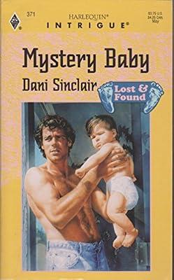 Mystery Baby (Lost 'N Found) (Harlequin Intrigue, 371) by Sinclair | Mass_Market | Romance
