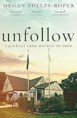 UNFOLLOW by Phelps-Roper, Megan | Hardcover | Christian & Quasi-Christian Cults & Sects