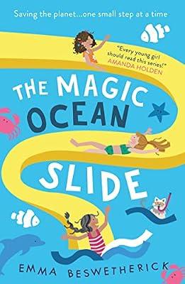 The Magic Ocean Slide: Playdate Adventures (The Playdate Adventures) by Beswetherick, Emma | Paperback | Adventure Stories (Children'S