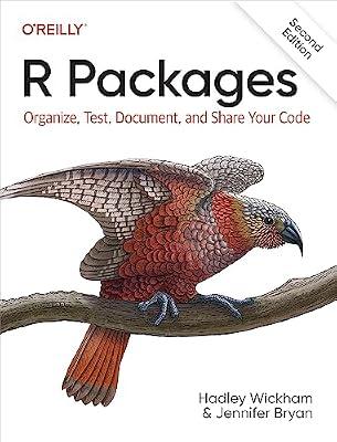 R Packages: Organize, Test, Document, and Share Your Code by Bryan, Jennifer; Wickham, Hadley | Paperback | Computers