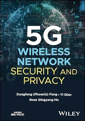 5G Wireless Network Security and Privacy (IEEE Press) by Hu, Rose Qingyang; Qian, Yi; Fang, DongFeng | Hardcover | Technology & Engineering