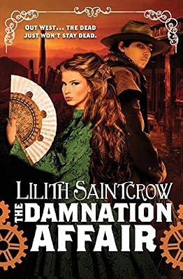 The Damnation Affair: 2 (Bannon & Clare, 2) by Saintcrow, Lilith | Paperback | Fiction