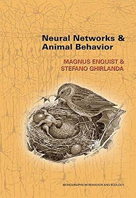 Neural Networks and Animal Behavior (Monographs in Behavior and Ecology) by Enquist, Magnus; Ghirlanda, Stefano | Hardcover | Geography