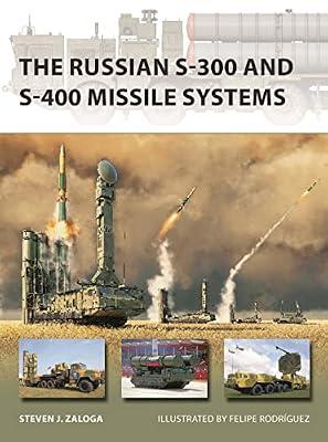 Russian S-300 and S-400 Missile Systems: Pacific Theater 1943-45: 315 (New Vanguard, 315) by Zaloga, Steven J. | Paperback | History