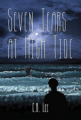 Seven Tears at High Tide by Lee, C.B. | Paperback | Young Adult Fiction