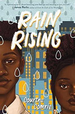Rain Rising: A Novel: A Powerful Award-Winning Novel-in-Verse about Hope, Healing, and Rising Strong for Children (Ages 8-12) by Comrie, Courtne | Hardcover | Juvenile Fiction