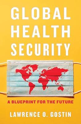 Global Health Security by Gostin, Lawrence O. | Hardcover | Medical 2