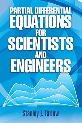 PARTIAL DIFFERENTIAL EQUATIONS FOR SCIENTISTS AND ENGINEERS by Farlow, Stanley J. | Paperback | Mathematics