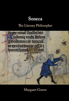 Seneca: The Literary Philosopher by Graver, Margaret | Hardcover | Philosophy