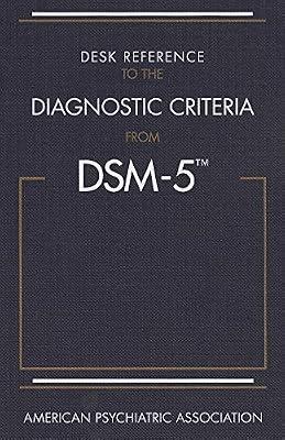 Desk Reference to the Diagnostic Criteria From DSM-5® by American Psychiatric Association | Paperback | Medical