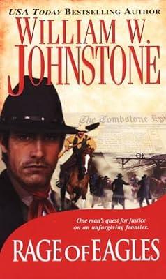Rage of Eagles (The Eagles) by Johnstone, William W. | Paperback | Westerns