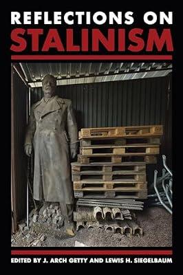 Reflections on Stalinism (NIU Series in Slavic, East European, and Eurasian Studies) | Paperback | Social & Cultural History