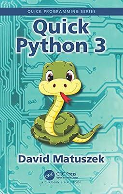 Quick Python 3 (Quick Programming) by Matuszek, David | Paperback | Programming And Scripting Languages: General