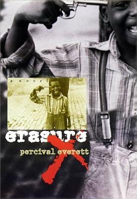 Erasure: A Novel / Percival Everett. by Everett, Percival | Hardcover | Sagas
