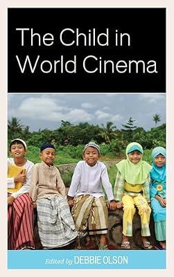 The Child in World Cinema (Children and Youth in Popular Culture) | Hardcover | Films