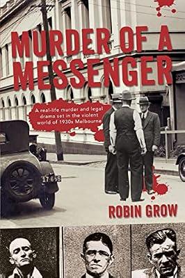 Murder of a Messenger by Grow, Robin | Paperback | True Crime