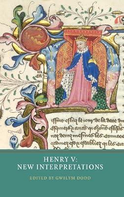 Henry V – New Interpretations by Dodd, Gwilym | Hardcover | British & Irish History