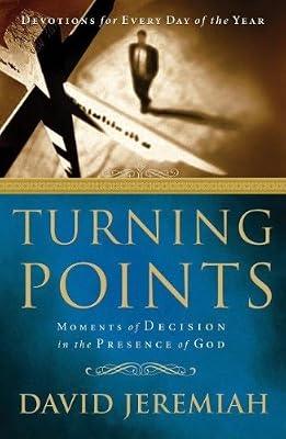 Turning Points: Finding Moments of Refuge in the Presence of God by Jeremiah, Dr David | Hardcover | Aspects Of Religion (Non-Christian)