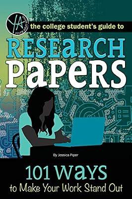 Research Papers: 101 Ways to Make Your Work Stand Out (Young Adult) by Piper, Jessica E | Paperback | Educational: Languages Other Than English