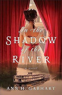 In the Shadow of the River by Gabhart, Ann H. | Paperback | Religious & Spiritual Fiction