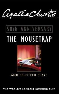 The Mousetrap and Selected Plays by Christie, Agatha | Paperback | Plays 2
