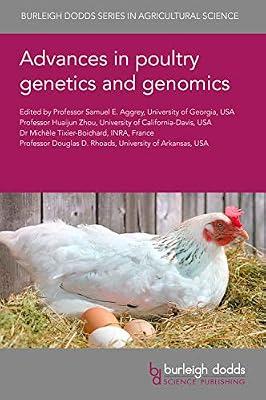 Advances in Poultry Genetics and Genomics: 79 (Burleigh Dodds Series in Agricultural Science) | Hardcover | Sustainable Agriculture