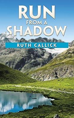 Run from a Shadow by Callick, Ruth | Paperback | Romance