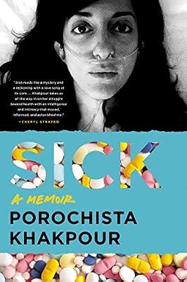 Sick: A Memoir by Khakpour, Porochista | Paperback | Biography & Autobiography
