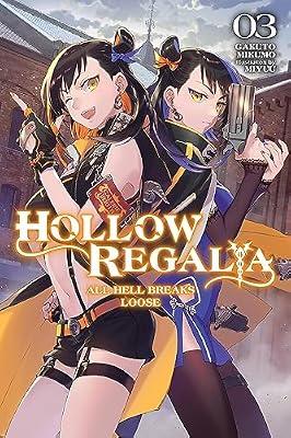 Hollow Regalia, Vol. 3 (light novel): All Hell Breaks Loose (Hollow Regalia (light novel), 3) by Mikumo, Gakuto | Paperback | Fiction