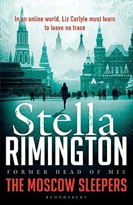 The Moscow Sleepers: A Liz Carlyle Thriller by Rimington, Dame Stella | Paperback | Espionage & Spy Thriller