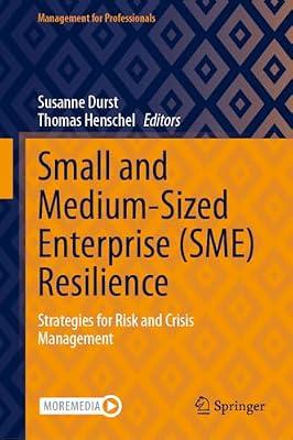 Small and Medium-Sized Enterprise (SME) Resilience: Strategies for Risk and Crisis Management (Management for Professionals) | Hardcover | Small Businesses & Self-Employed