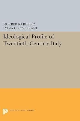 Ideological Profile of Twentieth–Century Italy (Agnelli) by Bobbio, Norberto | Hardcover | European History 2