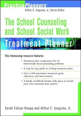 The School Counseling and School Social Work Treatment Planner (Practice Planners) by Jongsma, Arthur E.; Knapp, Sarah Edison | Paperback | Social Work