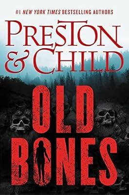 Old Bones by Child, Lincoln; Preston, Douglas | Hardcover | Fiction
