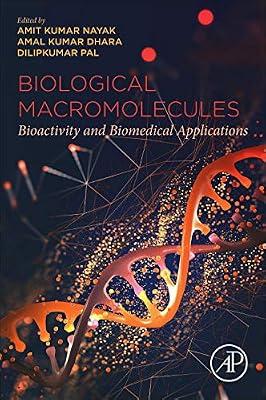 Biological Macromolecules: Bioactivity and Biomedical Applications | Paperback | Science
