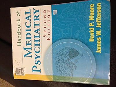 Handbook of Medical Psychiatry by Moore, David P.; Jefferson, James W. | Paperback | Psychiatry